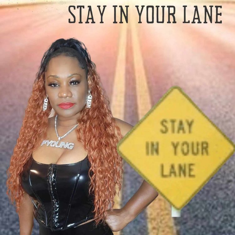 Stay In Your Lane